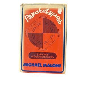 Hardcover Psychetypes A New Way Of Exploring Personality Michael Malone 1977
